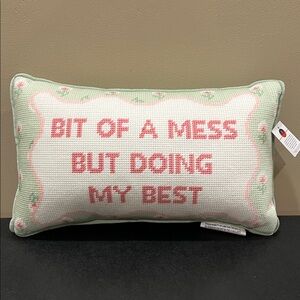 Bouffants &Broken Hearts | Needlepoint Pillow “Bit Of A Mess But Doing My Best”